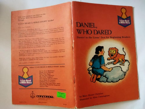 Daniel, who dared: Daniel in the lions' den for beginning readers. Bible story