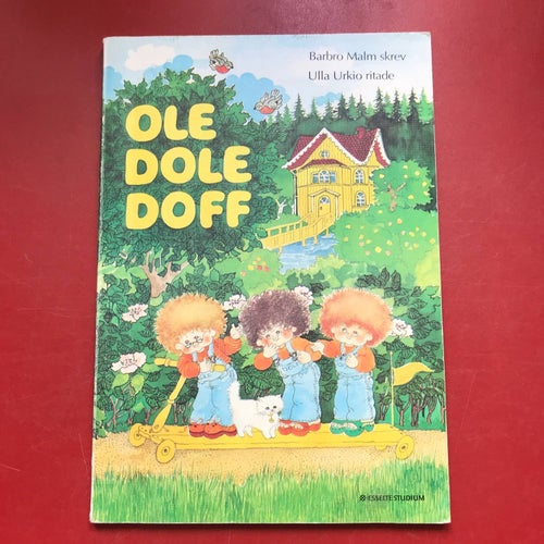 OLE DOLE DOFF Barbro Malm Ulla Urkio 1979