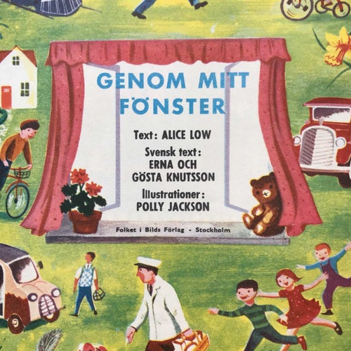 GENOM MITT FÖNSTER FIB:s gyllene bok 93 Alice Low Polly Jackson