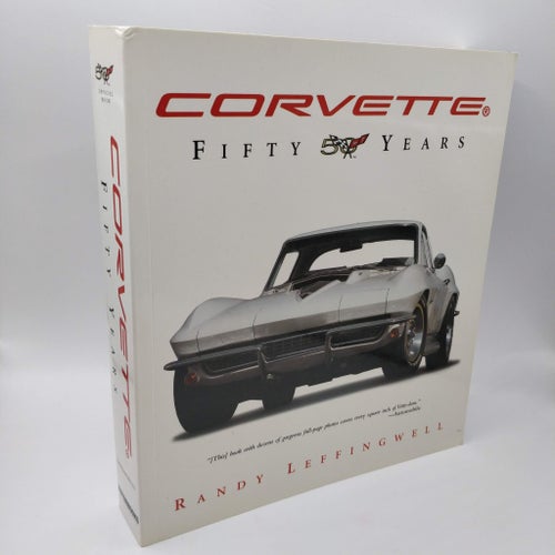 Corvette Fifty Years av Randy Leffingwell, 2002