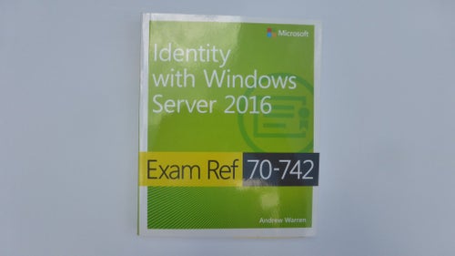 Identity with Windows Server 2016 Exam Ref 70-742 av Andrew Warren