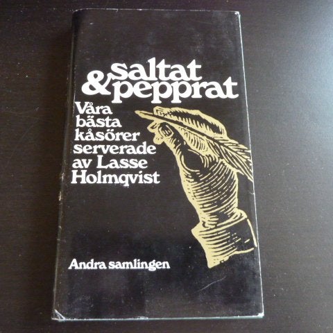 SALTAT & PEPPRAT / ANDRA SAMLINGEN, L. HOLMQVIST, 1972, BOK