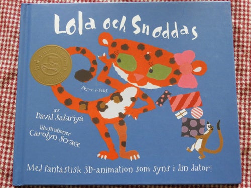 Lola och Snoddas av David Salariya 2010 Barnbok