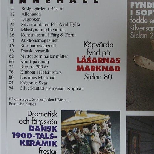 Antik&Auktion 2003/4.Färg&Form.Barock.Stolpagården.Emalj.Dansk keramik.Mattor.