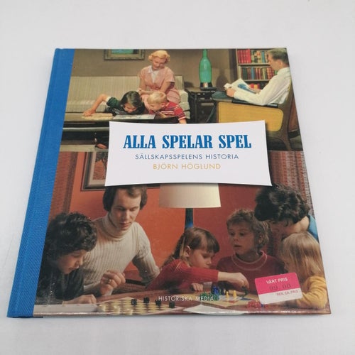 Alla spelar spel : sällskapsspelens historia