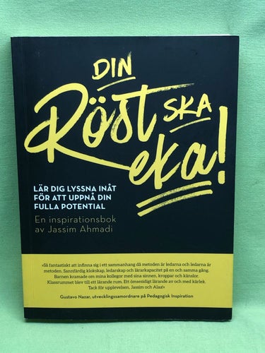 Din röst ska eka! lär dig lyssna inåt för att uppnå din fulla potential : en ins