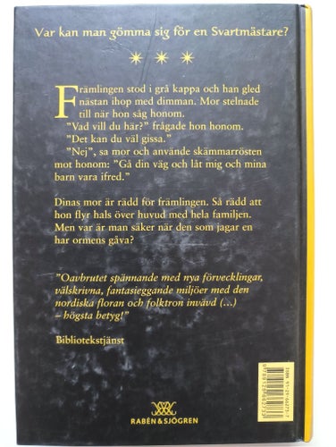 Ormens gåva av Lene Kaaberbøl, 2005