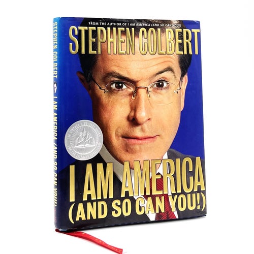 I Am America (And So Can You!) av Stephen Colbert, First Edition