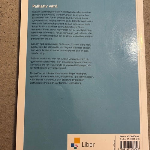 Palliativ vård av Inger Fridegren och Susanne Lyckander, 2008