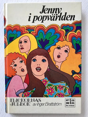 JENNY I POPVÄRLDEN Flickornas julbok Inger Brattström 1968
