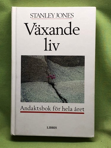 Växande liv andaktsbok för hela året / Jones, E. Stanley