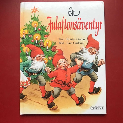 ETT JULAFTONSÄVENTYR + FORSÄVENTYRET Lars Carlson Krister Green