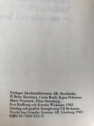 DEN OKÄNDA VARDAGEN Om arbetet i hemmen Brita Åkerman mfl 1983