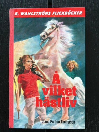 Diana Pullein-Thompson - Å vilket hästliv