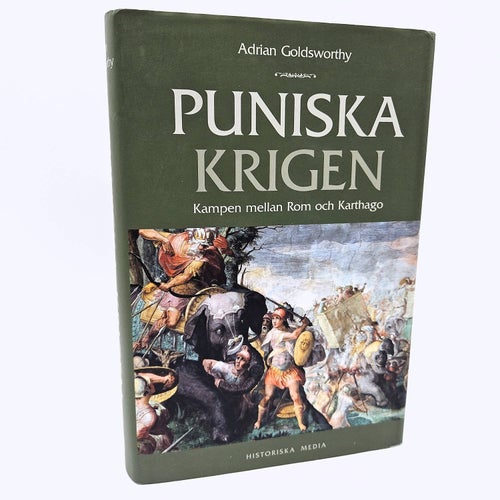 Puniska krigen: kampen mellan Rom och Karthago - Adrian Goldsworthy