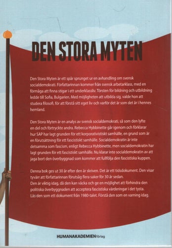 Den stora myten : filosofisk-teoretiska grunder för den "svenska modellen"