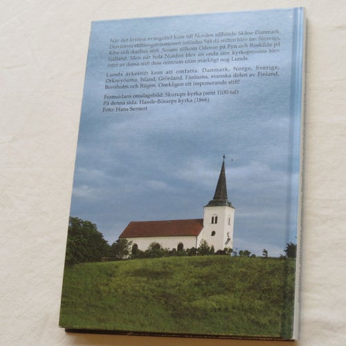 Lunds stift - en gång kyrkans centrum i Norden - Tord Månsson