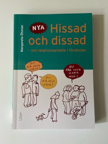 Hissad och dissad av Margareta Öhman, 2019