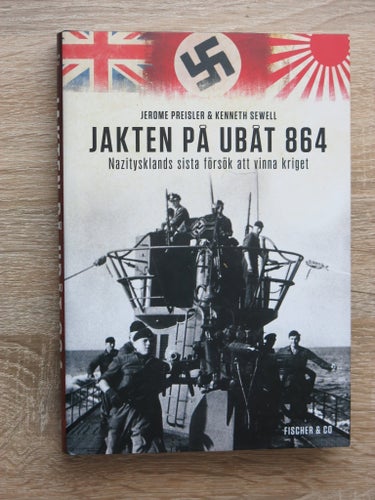 Jakten på Ubåt 864 av Jerome Preisler & Kenneth Sewell