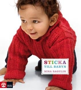 Sticka till babyn / Nina Sagulin