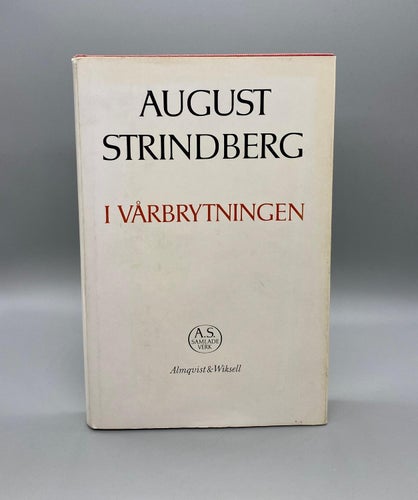 I vårbrytningen av August Strindberg, (national.uppl)