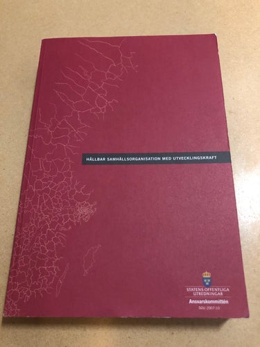 Hållbar samhällsorganisation med utvecklingskraft slutbetänkande /