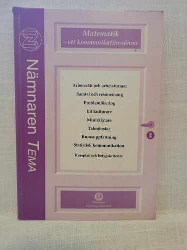 Nämnaren Tema: Matematik - ett kommunikationsämne, Ronny Ahlström m.fl., 1998