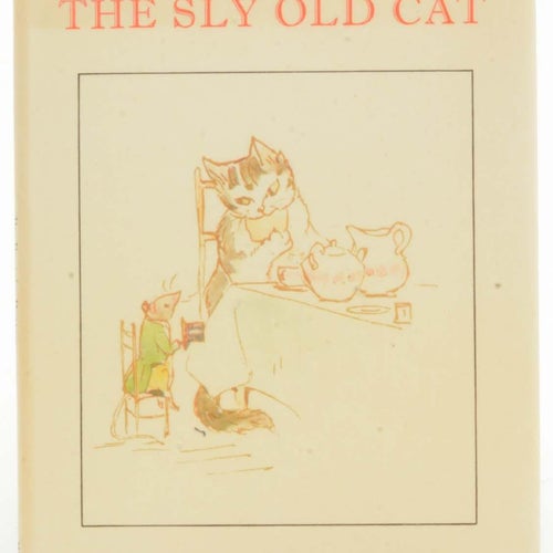 The Sly old Cat / Beatrix Potter