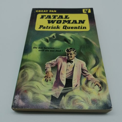 Patrick Quentin - Fatal Woman - PAN G354 - 1960