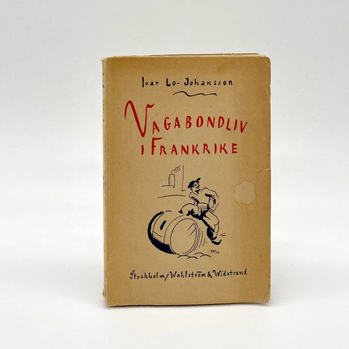 Vagabondliv i Frankrike av Ivar Lo-Johansson