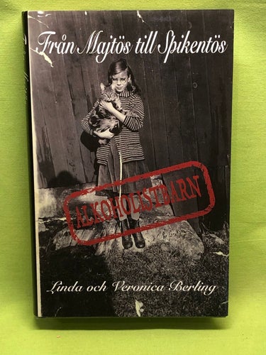 Från Majtös till Spikentös / Berling, Linda, Berling, Veronica
