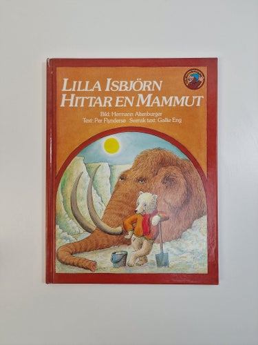 Lilla Isbjörn Hittar En Mammut - Hermann Altenburger