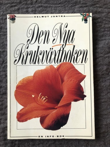 Helmut Jantra - Den nya krukväxtboken (1988)