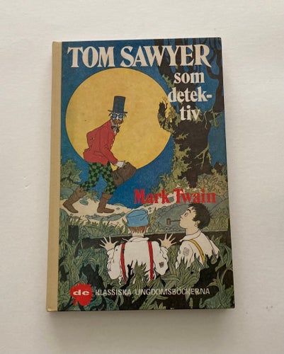 Tom Sawyer som detektiv, tryckt 1974 i Falun