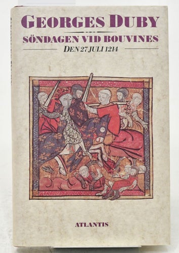 Söndagen vid Bouvines : den 27 juli 1214 / Georges Duby