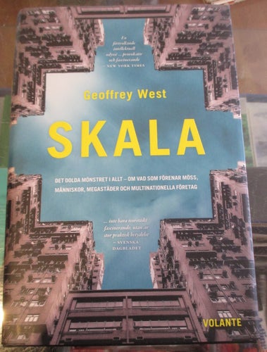 Skala, det dolda mönstret i allt, Geoffrey West
