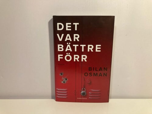 Det var bättre förr - Bilian Osman - 2025 - Inbunden
