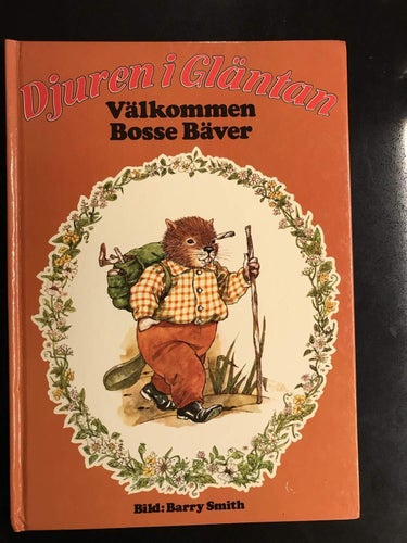 Djuren i gläntan - Välkommen Bosse Bäver