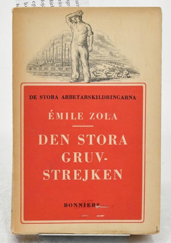 Den stora gruvstrejken : roman / av Emile Zola