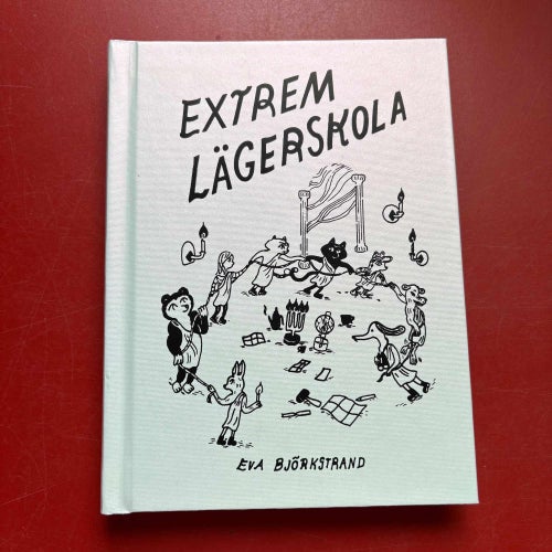 EXTREM LÄGERSKOLA Eva Björkstrand 2024