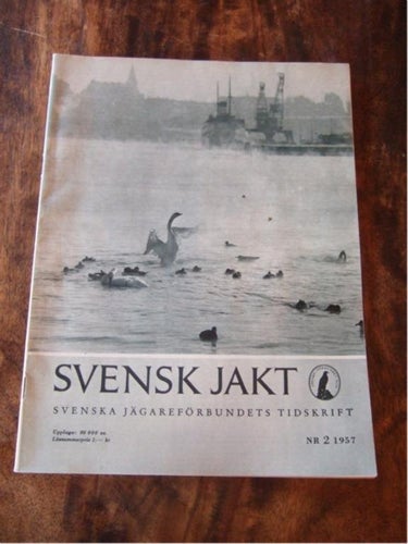 Svensk Jakt / Nr 2 1957 / Svensk facktidning