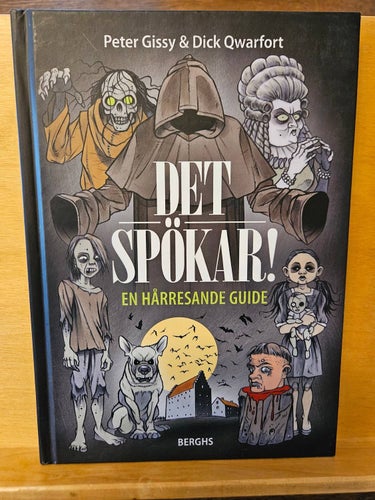 Det spökar - en hårresande guide, Gissy & Qwarfort
