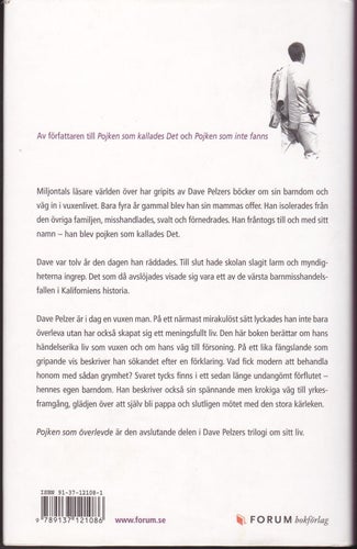 Dave Pelzer / Pojken Som Överlevde (del 3 i serien) / Inbunden / Nära nyskick