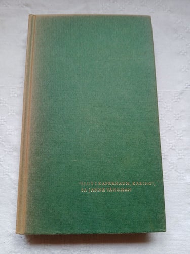 "Slut i Kapernaum, käring", sa Janne Vängman - J. R. Sundström