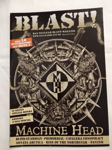 Blast! Das Nuclear Blast-Magazin Winter 2014/2015 Machine Head Panzer. Very Fine