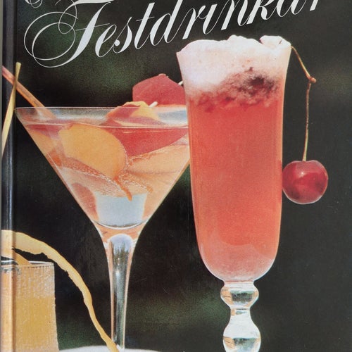 COCKTAILS & FESTDRINKAR, BERNCES 1985
