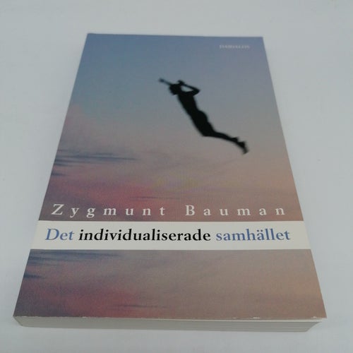 Det individualiserade samhället - Zygmunt Bauman