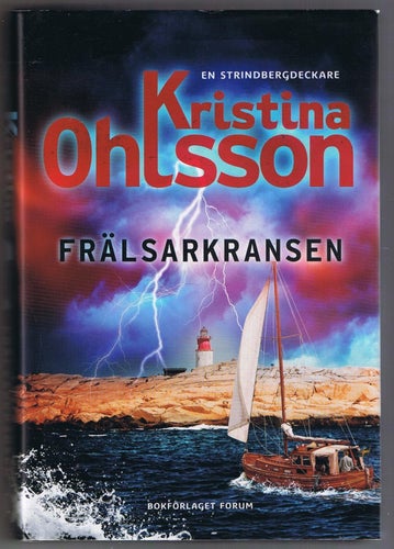 Kristina Ohlsson: Frälsarkransen - 1:a upplagan!