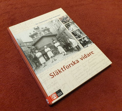 Släktforska vidare – Per Clemensson & Kjell Andersson (Inbunden, Toppskick!)
