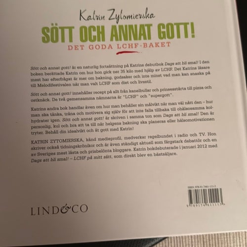 Sött och annat gott! Det goda LCHF-baket av Katrin Zytomierska
